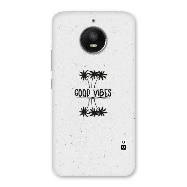 Good Vibes Rugged Back Case for Moto E4 Plus