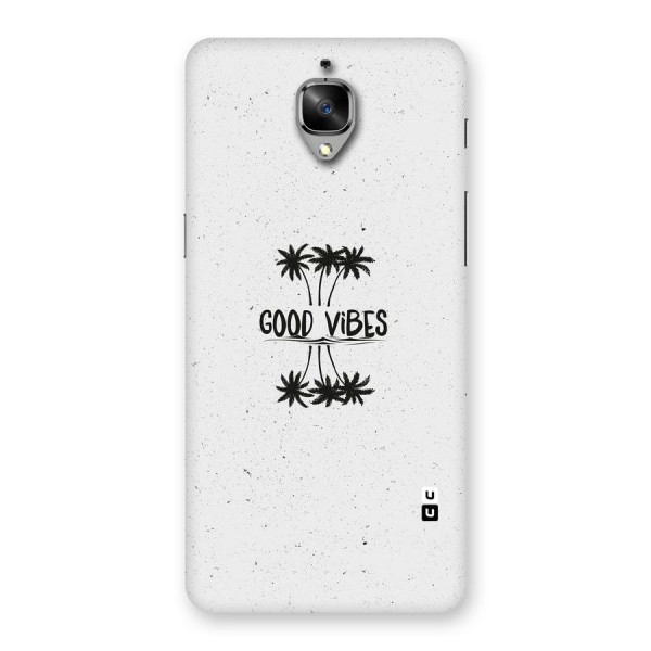 Good Vibes Rugged Back Case for OnePlus 3T