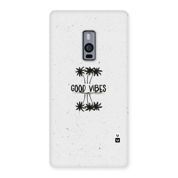 Good Vibes Rugged Back Case for OnePlus Two