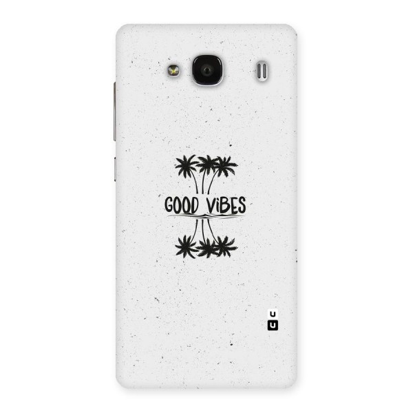 Good Vibes Rugged Back Case for Redmi 2 Prime