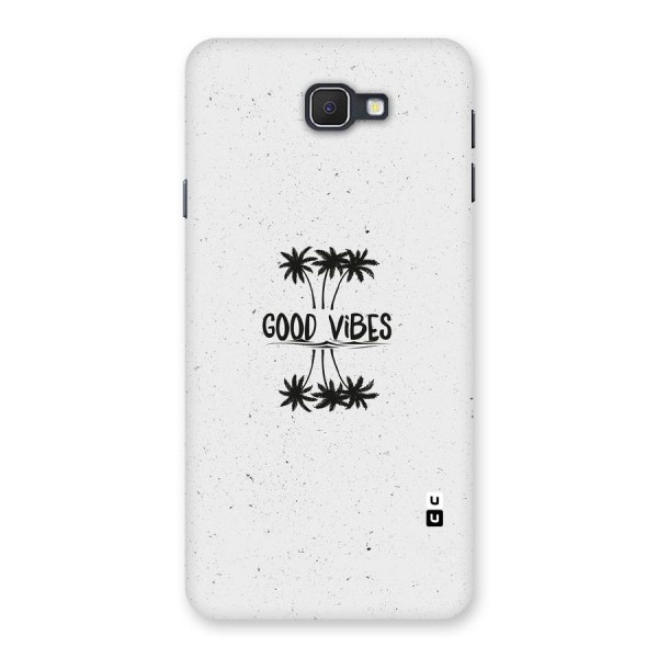 Good Vibes Rugged Back Case for Samsung Galaxy J7 Prime