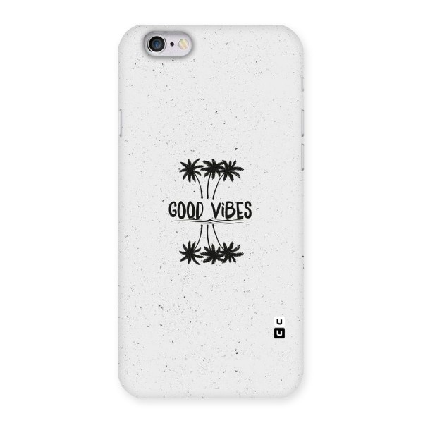Good Vibes Rugged Back Case for iPhone 6 6S