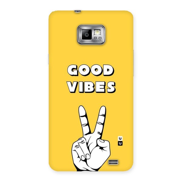 Good Vibes Victory Back Case for Galaxy S2