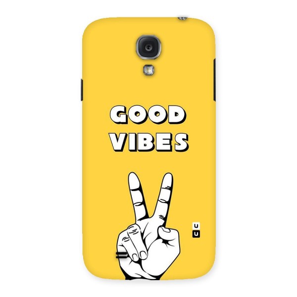 Good Vibes Victory Back Case for Samsung Galaxy S4