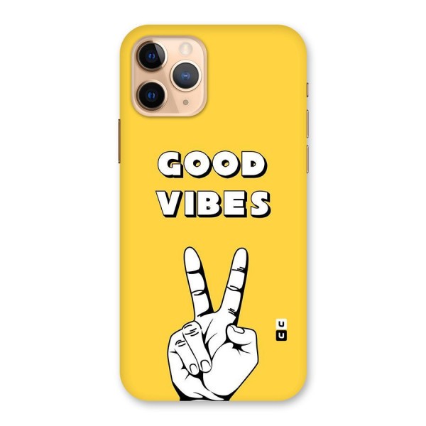 Good Vibes Victory Back Case for iPhone 11 Pro