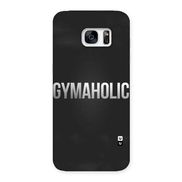 Gymaholic Back Case for Galaxy S7 Edge