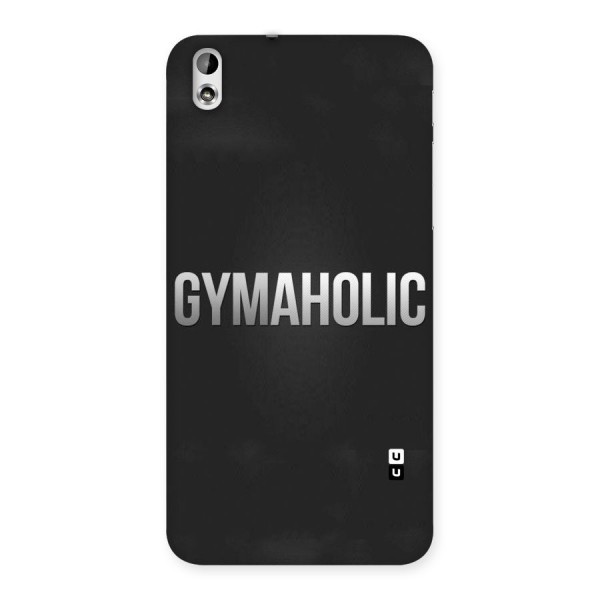 Gymaholic Back Case for HTC Desire 816s