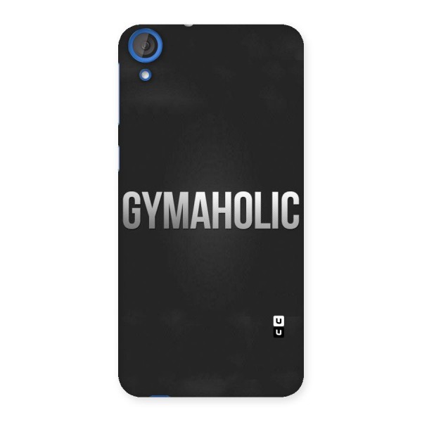 Gymaholic Back Case for HTC Desire 820