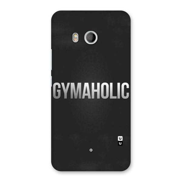 Gymaholic Back Case for HTC U11