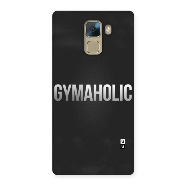 Gymaholic Back Case for Huawei Honor 7