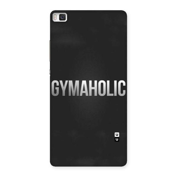 Gymaholic Back Case for Huawei P8