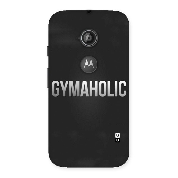 Gymaholic Back Case for Moto E 2nd Gen