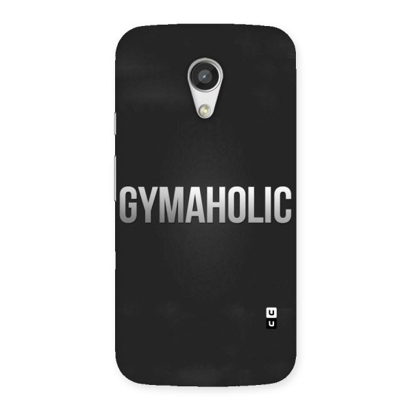 Gymaholic Back Case for Moto G 2nd Gen
