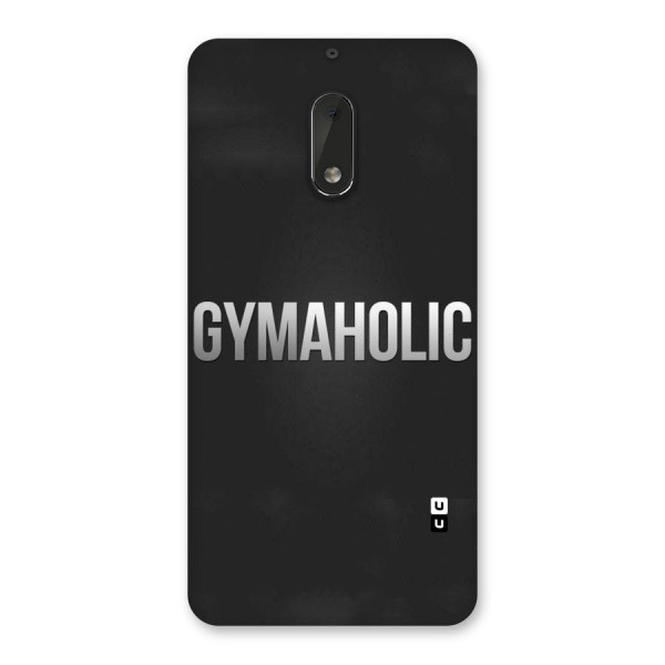 Gymaholic Back Case for Nokia 6