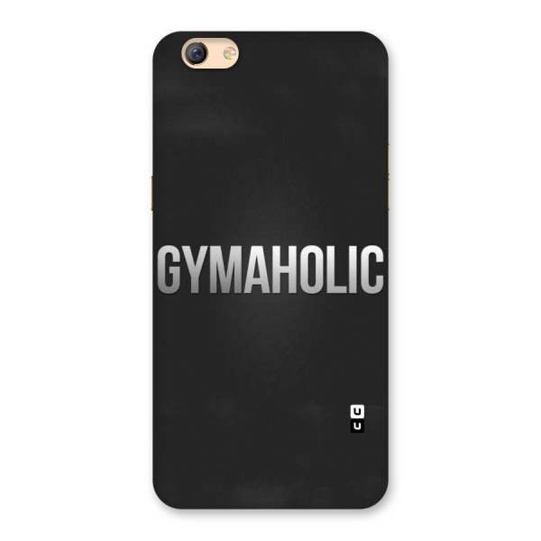 Gymaholic Back Case for Oppo F3 Plus