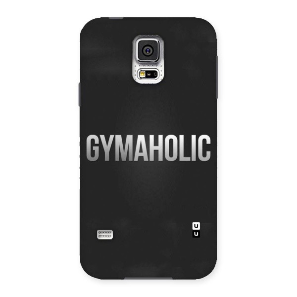 Gymaholic Back Case for Samsung Galaxy S5