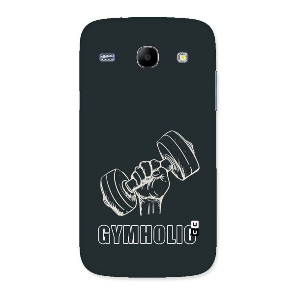 Gymholic Design Back Case for Galaxy Core