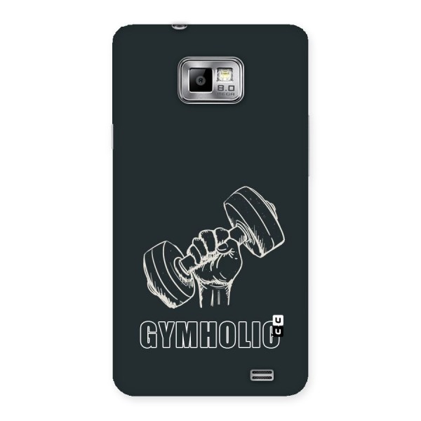 Gymholic Design Back Case for Galaxy S2