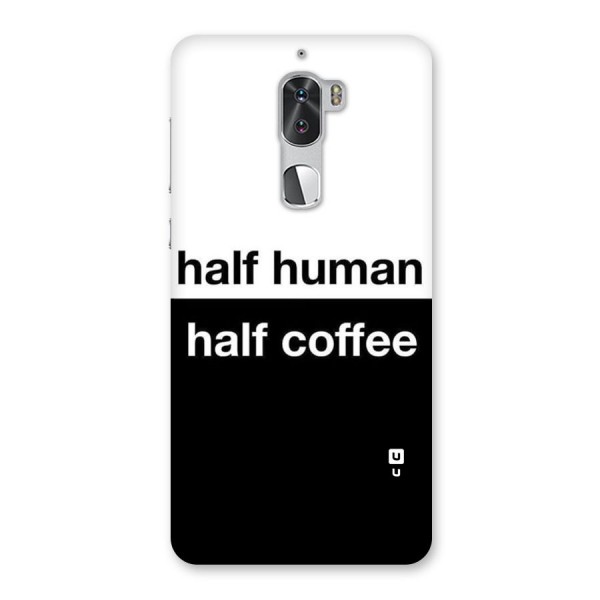 Half Human Half Coffee Back Case for Coolpad Cool 1