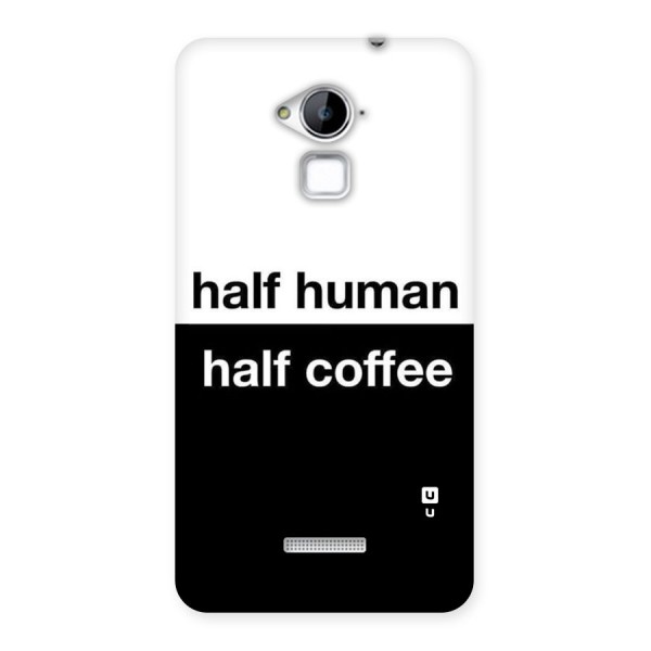 Half Human Half Coffee Back Case for Coolpad Note 3
