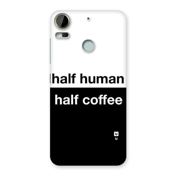 Half Human Half Coffee Back Case for Desire 10 Pro