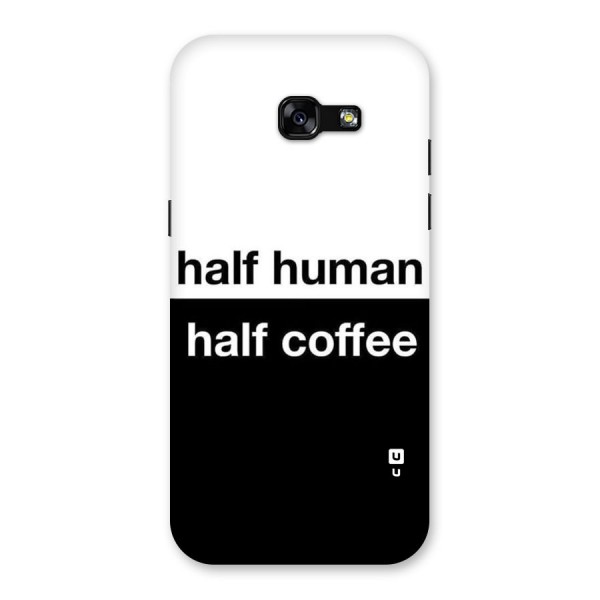Half Human Half Coffee Back Case for Galaxy A5 2017