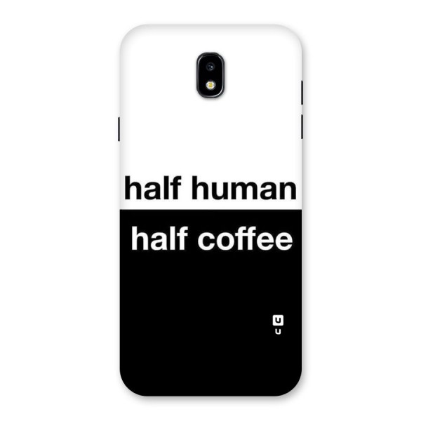 Half Human Half Coffee Back Case for Galaxy J7 Pro