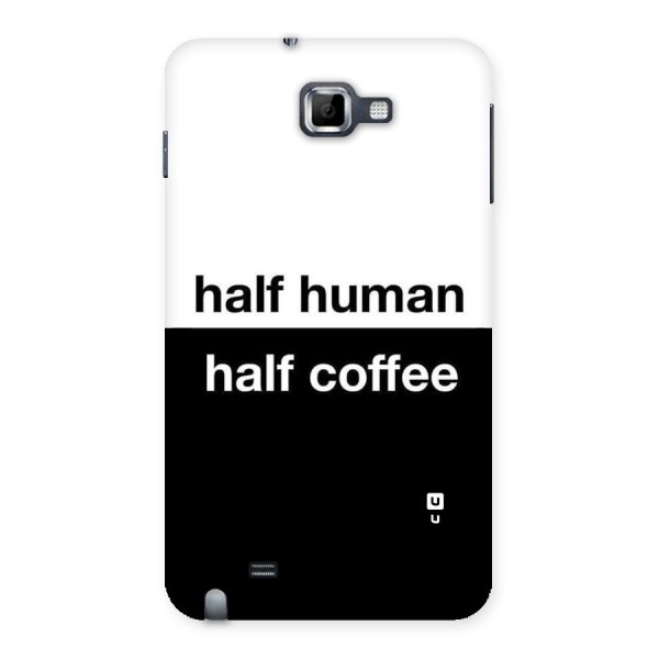 Half Human Half Coffee Back Case for Galaxy Note