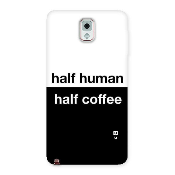 Half Human Half Coffee Back Case for Galaxy Note 3