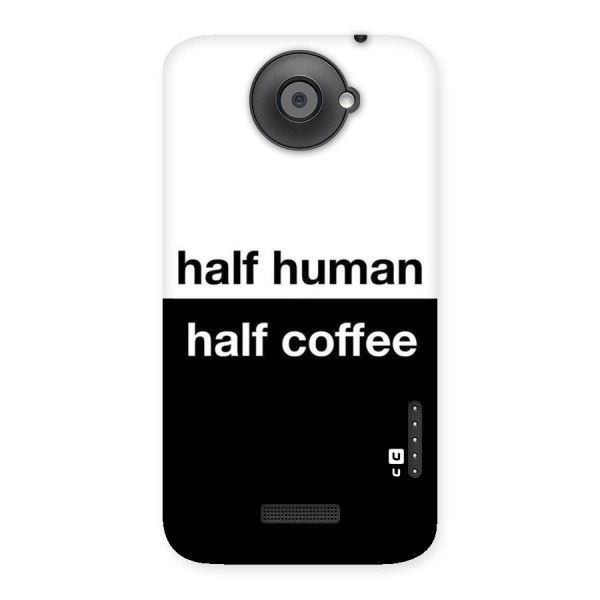 Half Human Half Coffee Back Case for HTC One X