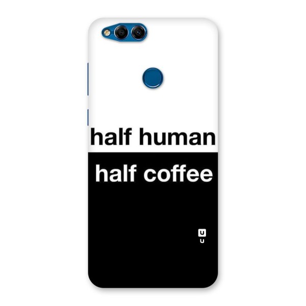 Half Human Half Coffee Back Case for Honor 7X