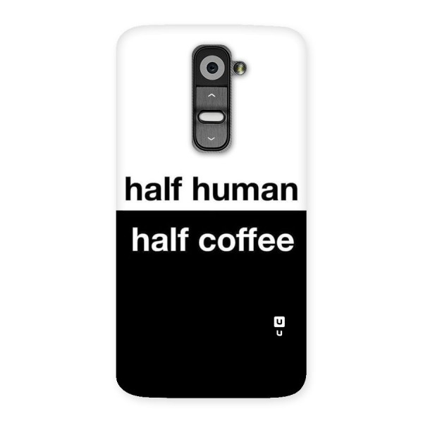 Half Human Half Coffee Back Case for LG G2