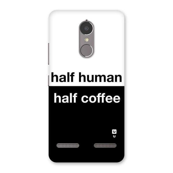 Half Human Half Coffee Back Case for Lenovo K6