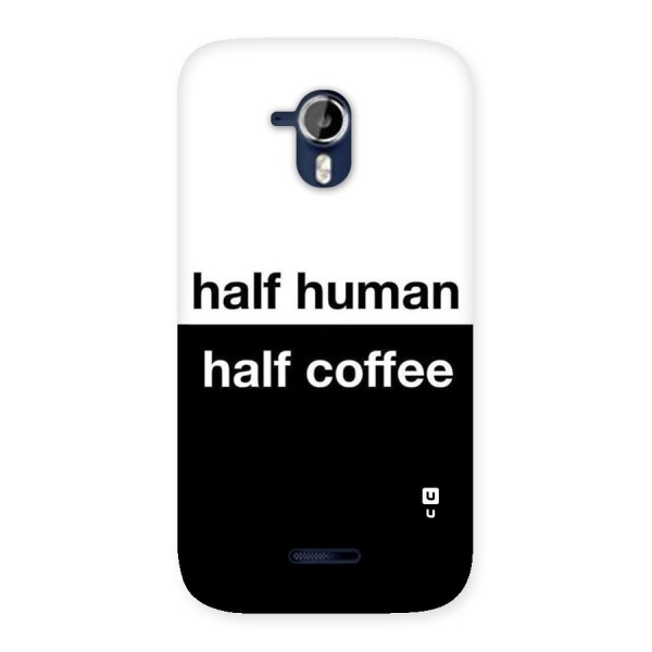 Half Human Half Coffee Back Case for Micromax Canvas Magnus A117