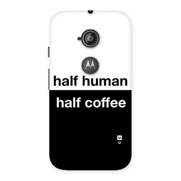 Half Human Half Coffee Back Case for Moto E 2nd Gen