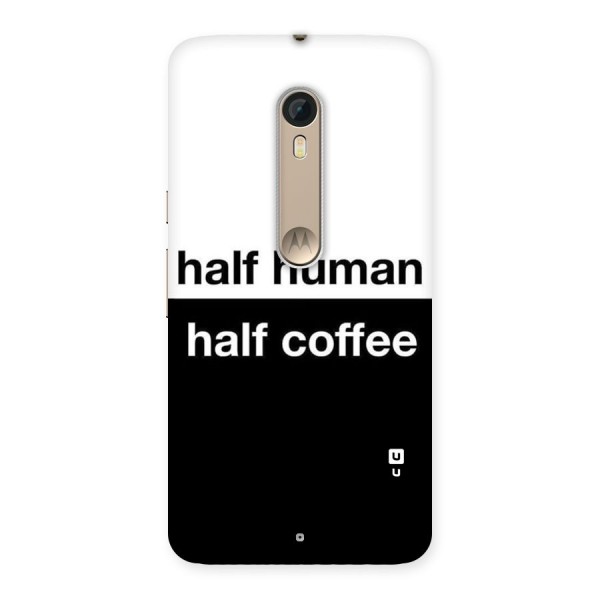 Half Human Half Coffee Back Case for Motorola Moto X Style