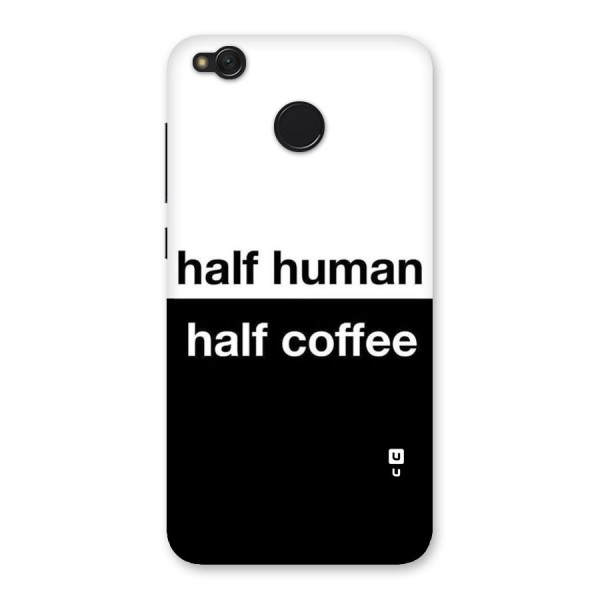 Half Human Half Coffee Back Case for Redmi 4