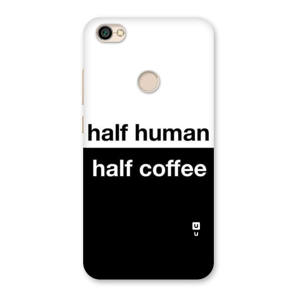 Half Human Half Coffee Back Case for Redmi Y1 2017