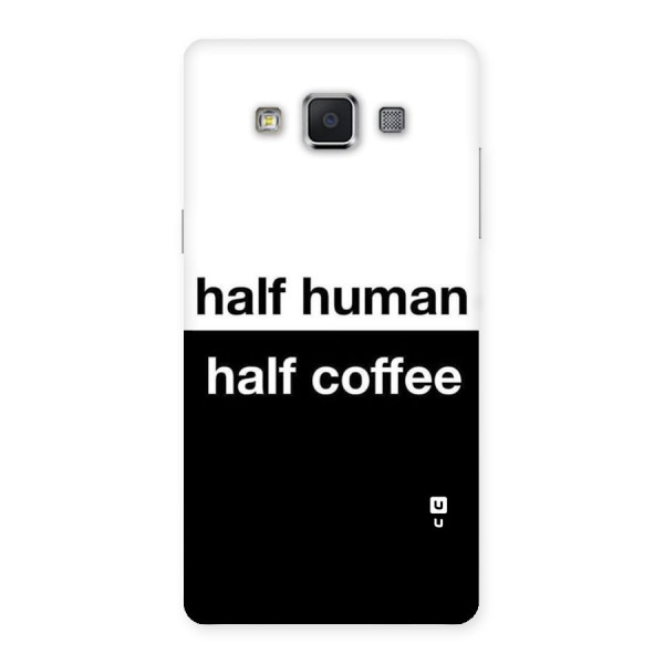 Half Human Half Coffee Back Case for Samsung Galaxy A5