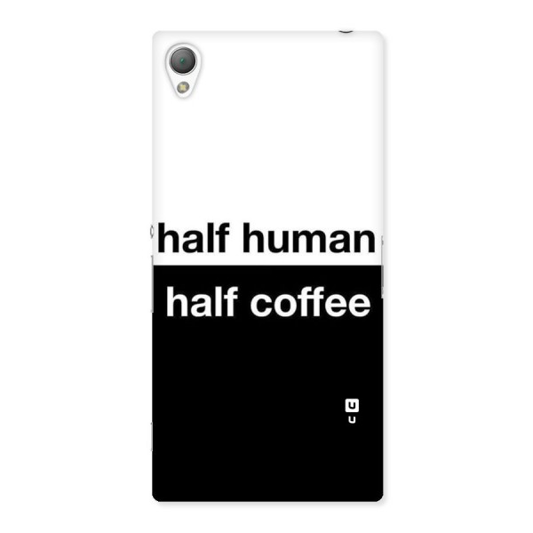 Half Human Half Coffee Back Case for Sony Xperia Z3