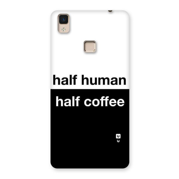 Half Human Half Coffee Back Case for V3 Max
