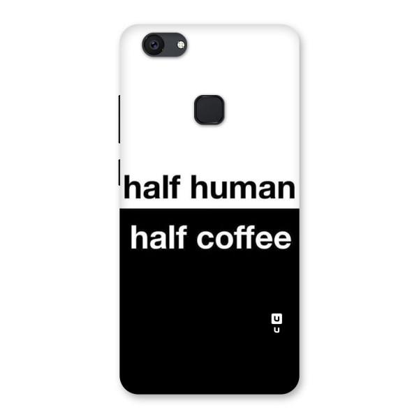 Half Human Half Coffee Back Case for Vivo V7 Plus