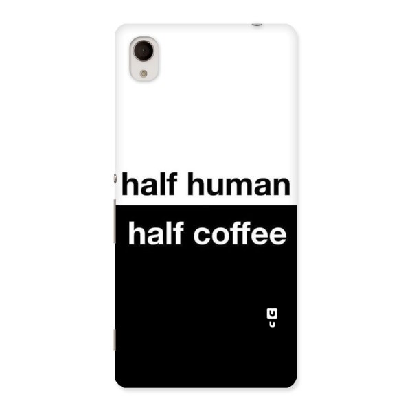Half Human Half Coffee Back Case for Xperia M4 Aqua