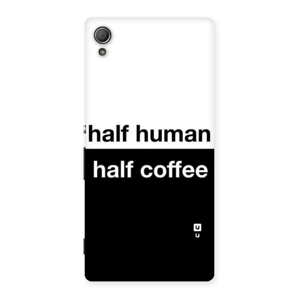 Half Human Half Coffee Back Case for Xperia Z3 Plus