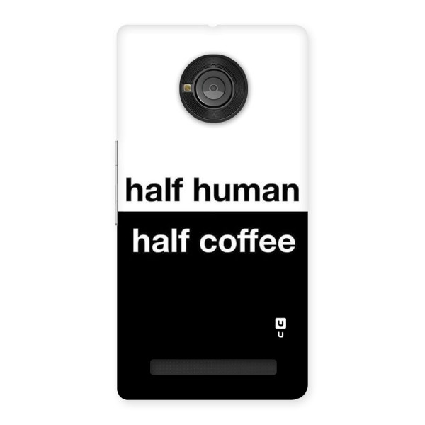Half Human Half Coffee Back Case for Yu Yunique