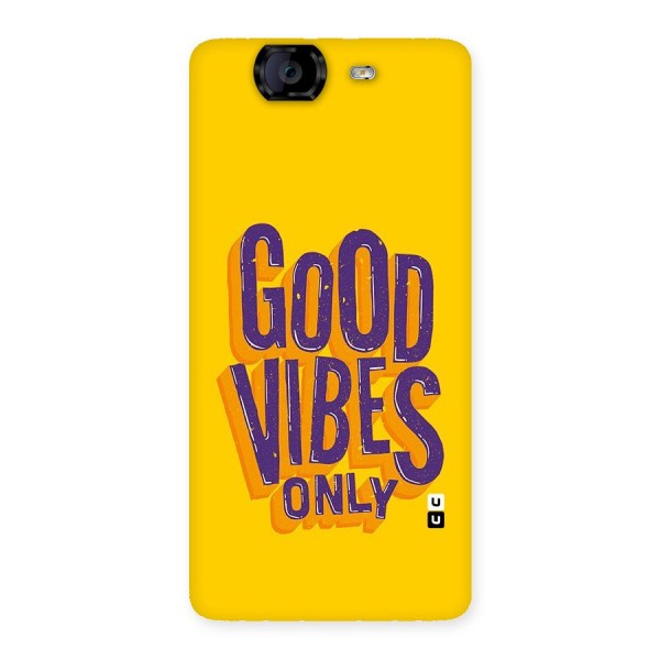Happy Vibes Only Back Case for Canvas Knight A350