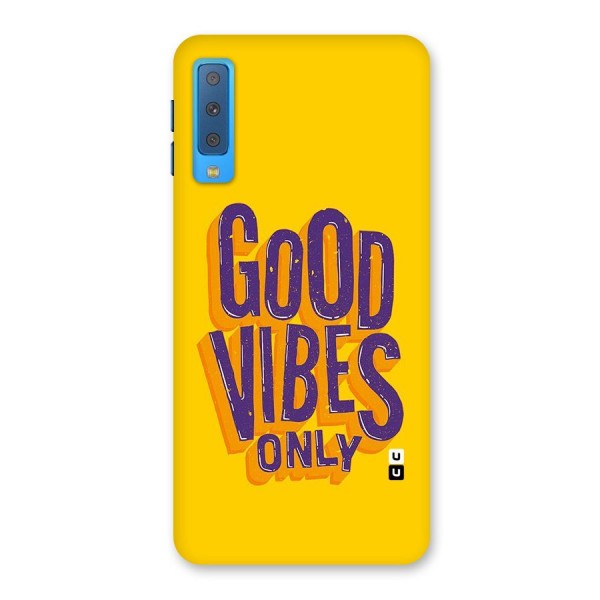Happy Vibes Only Back Case for Galaxy A7 (2018)