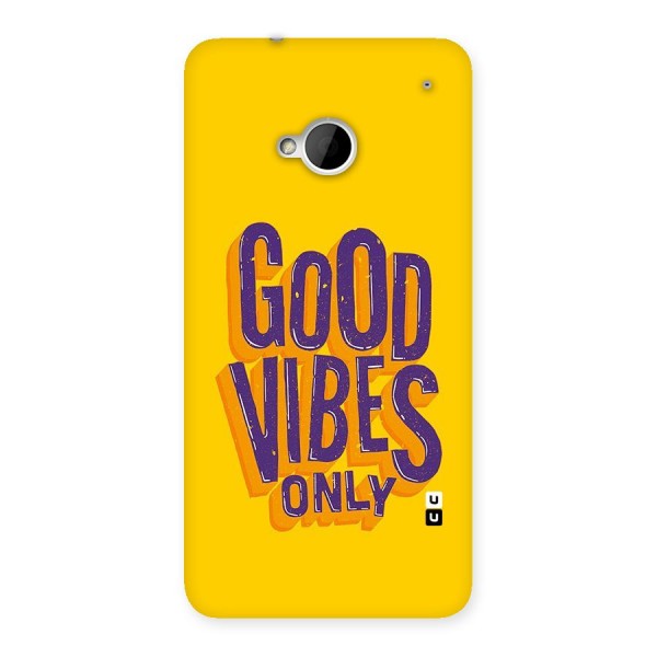 Happy Vibes Only Back Case for HTC One M7