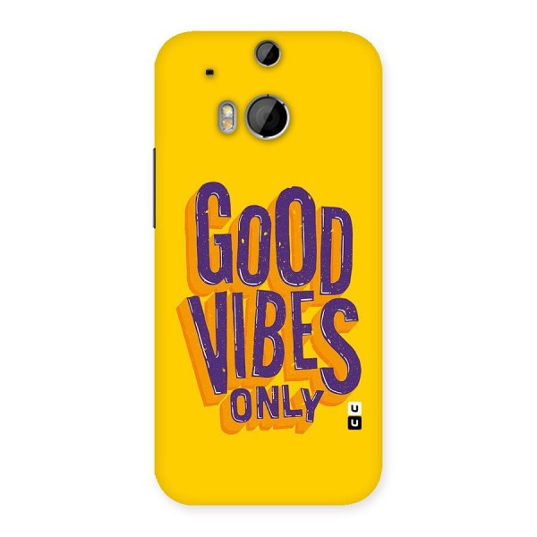 Happy Vibes Only Back Case for HTC One M8
