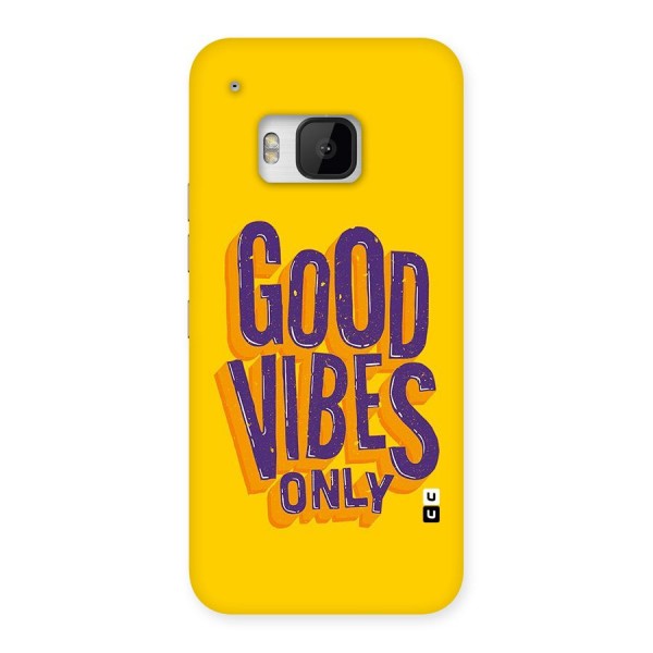 Happy Vibes Only Back Case for HTC One M9